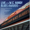 Live At The W.C.Handy Blues Awards - Vol.1 Live At The W.C.Handy Blues Awards - Vol.1